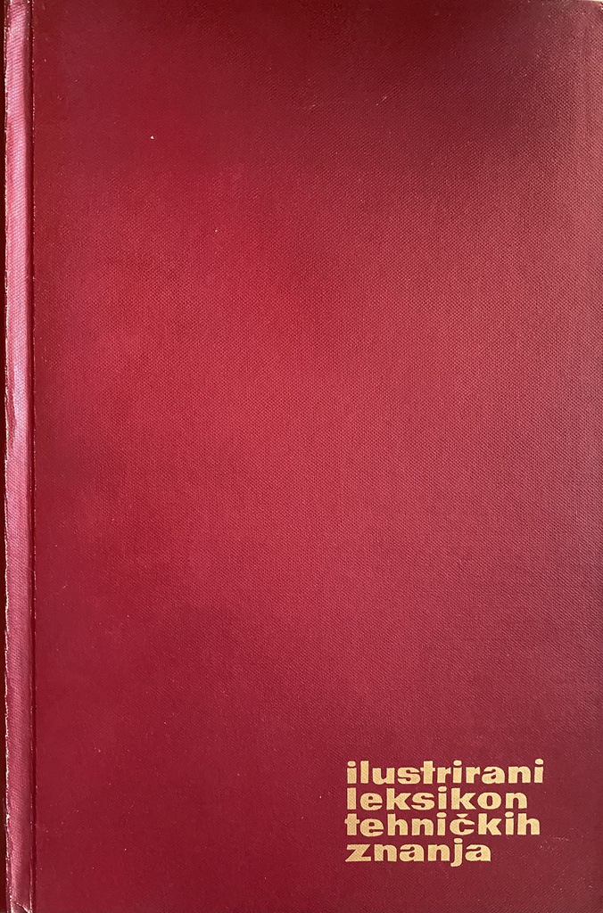 ILUSTRIRANI LEKSIKON TEHNIČKIH ZNANJA