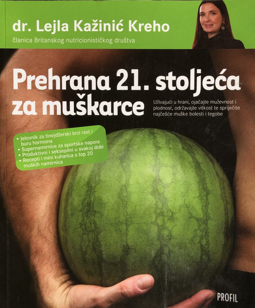 PREHRANA 21. STOLJEĆA ZA MUŠKARCE