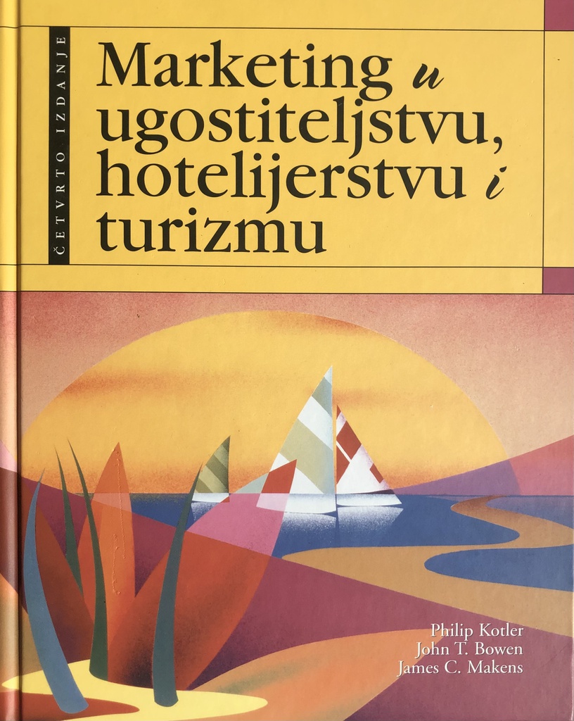 MARKETING U UGOSTITELJSTVU, HOTELIJERSTVU I TURIZMU