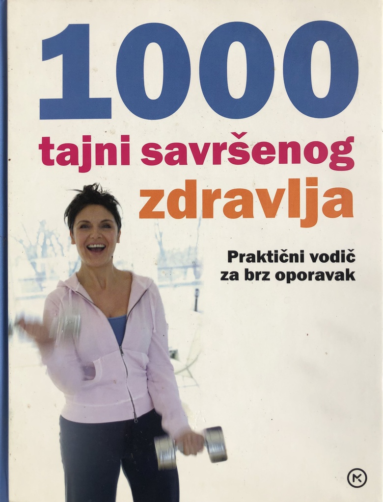 1000 TAJNI SAVRŠENOG ZDRAVLJA