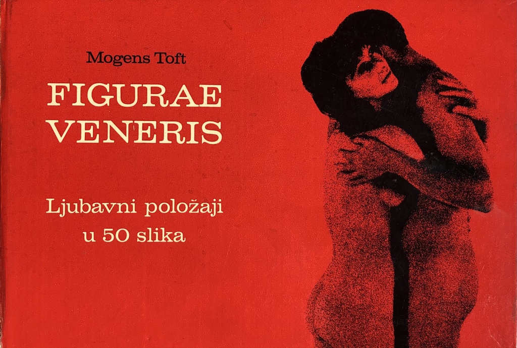 FIGURAE VENERIS - LJUBAVNI POLOŽAJI U 50 SLIKA