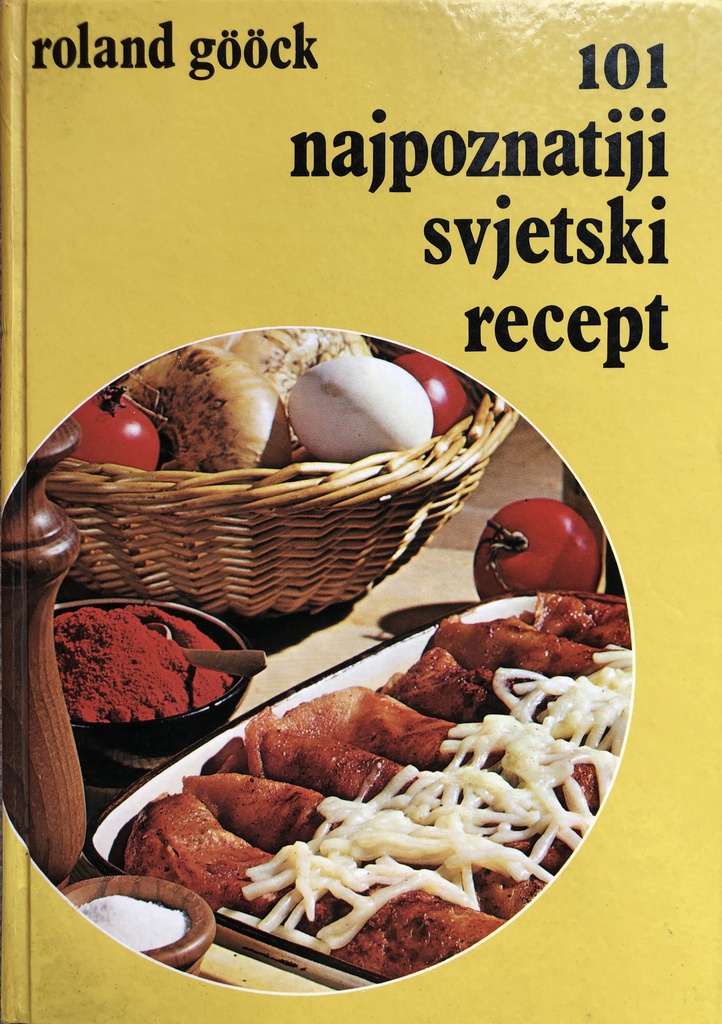 101 NAJPOZNATIJI SVJETSKI RECEPT