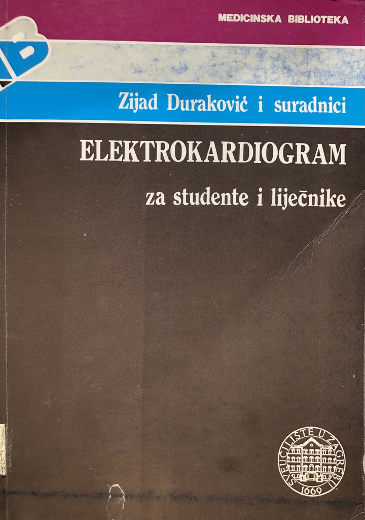 ELEKTROKARDIOGRAM ZA STUDENTE I LIJEČNIKE