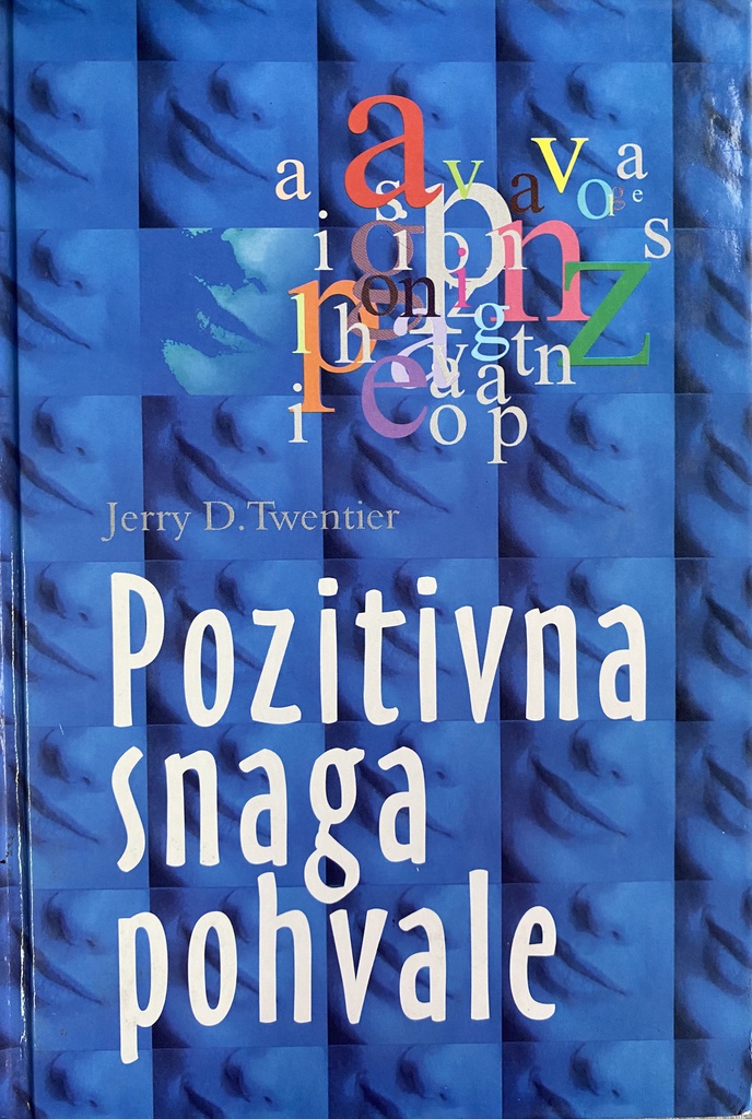 POZITIVNA SNAGA POHVALE
