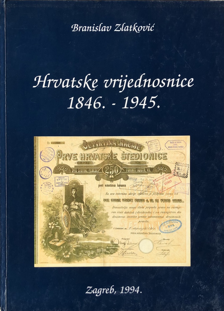 HRVATSKE VRIJEDNOSNICE 1846-1945
