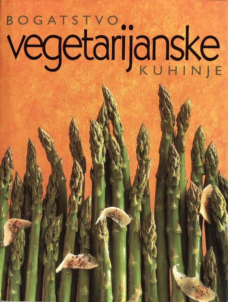 BOGATSTVO VEGETARIJANSKE KUHINJE