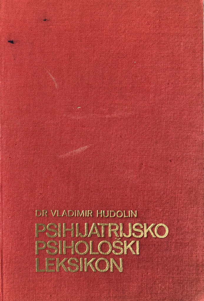PSIHIJATRIJSKO PSIHOLOŠKI LEKSIKON