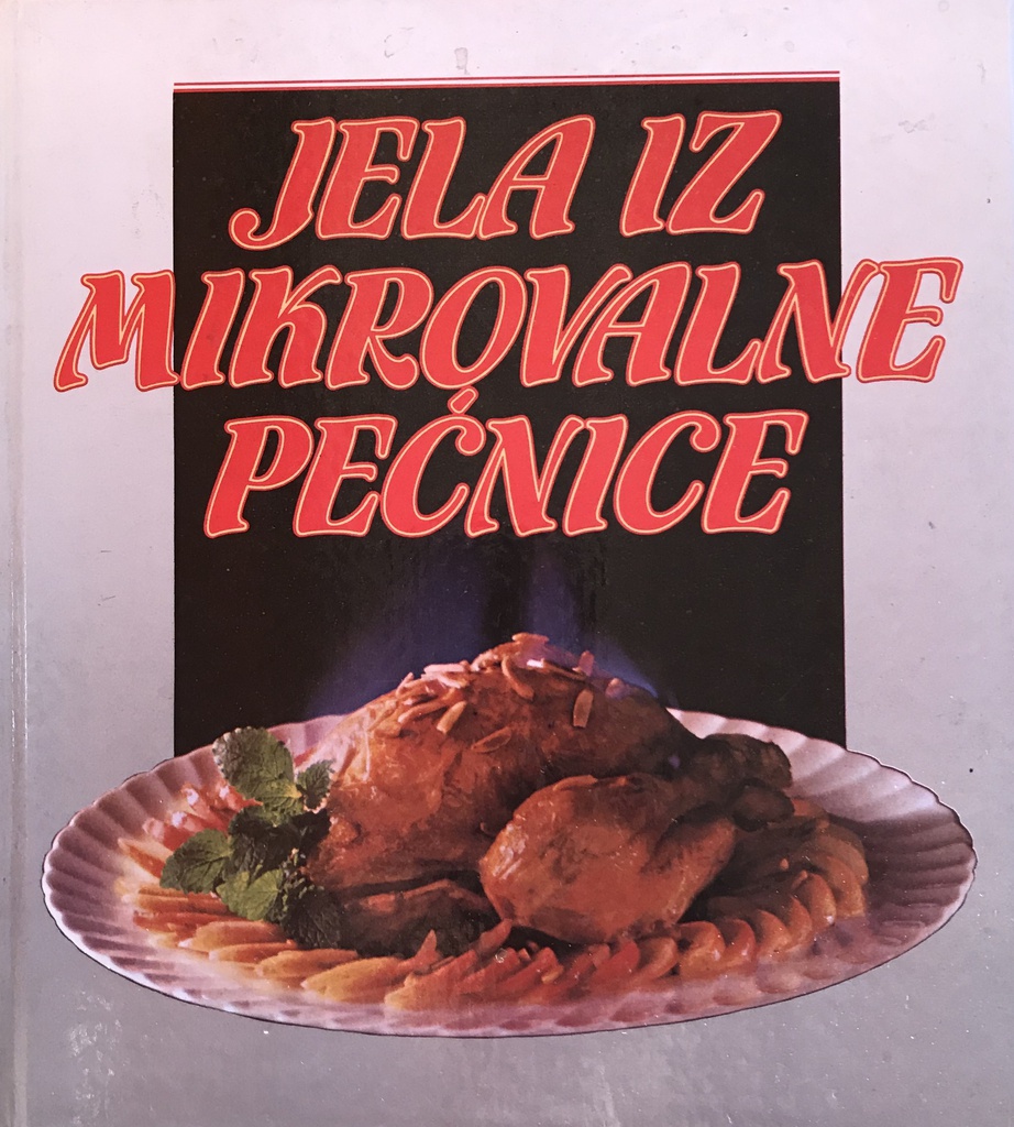 JELA IZ MIKROVALNE PEĆNICE