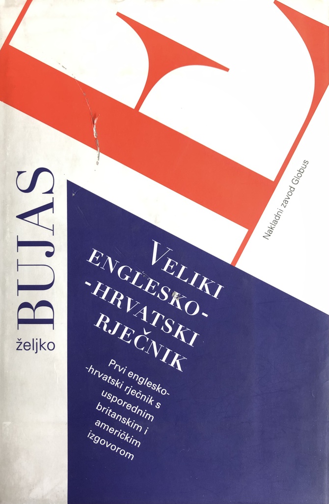 VELIKI ENGLESKO-HRVATSKI RJEČNIK