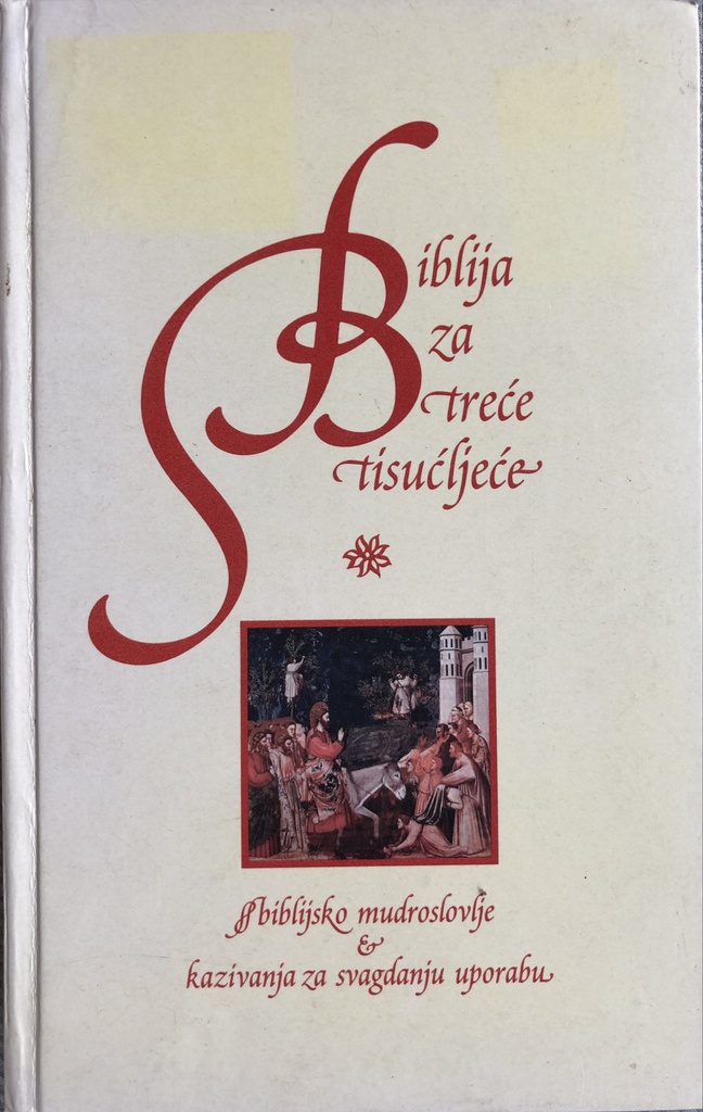 BIBLIJA ZA TREĆE TISUČLJEĆE