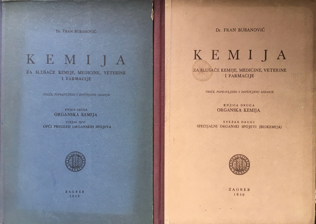 KEMIJA - ZA SLUŠAĆE KEMIJE, MEDICINE,... KNJIGA DRUGA - ORGANSKA KEMIJA I-II