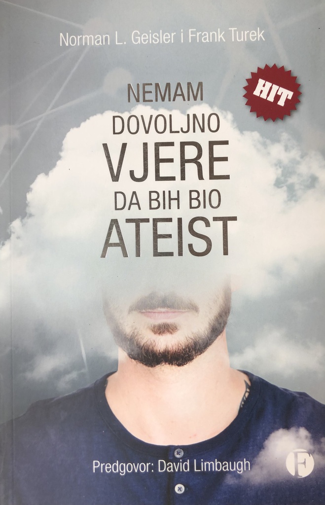 NEMAM DOVOLJNO VJERE DA BIH BIO ATEIST