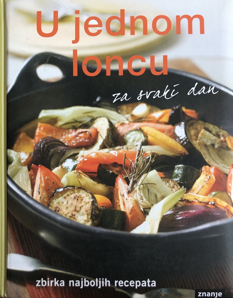 U JEDNOM LONCU ZA SVAKI DAN