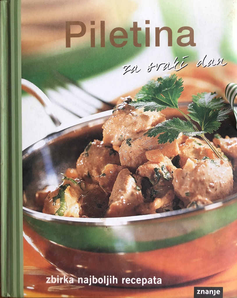 PILETINA ZA SVAKI DAN
