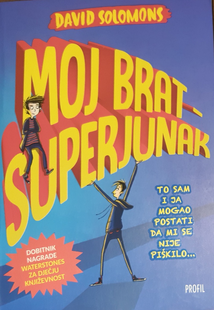 MOJ BRAT - SUPERJUNAK