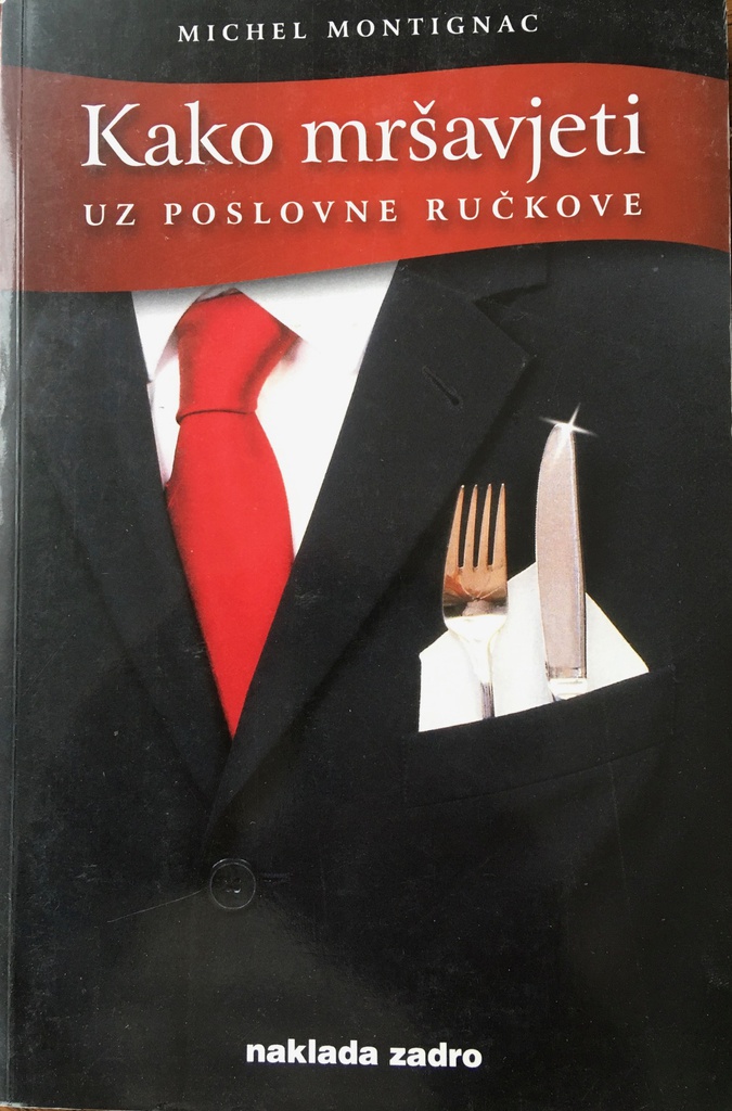 KAKO MRŠAVJETI UZ POSLOVNE RUČKOVE