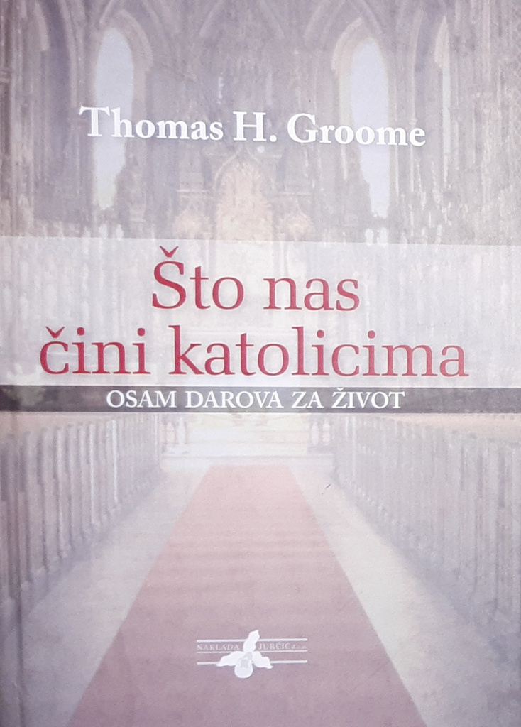 ŠTO NAS ČINI KATOLICIMA