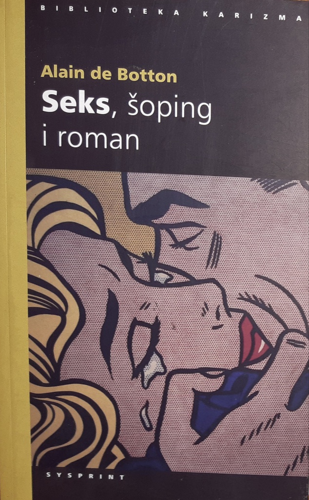 SEKS, ŠOPING I ROMAN