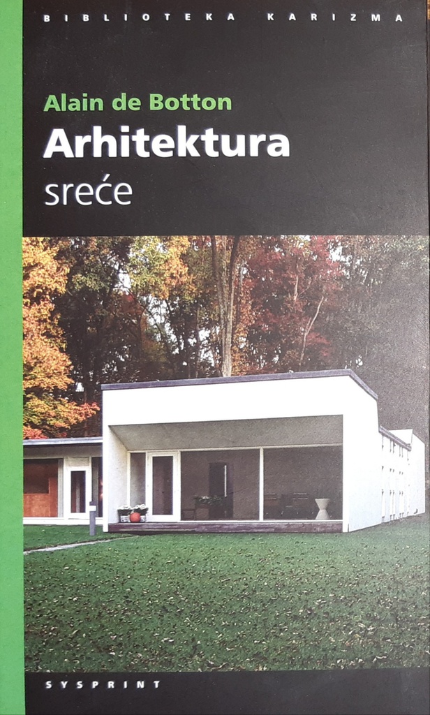 ARHITEKTURA SREĆE