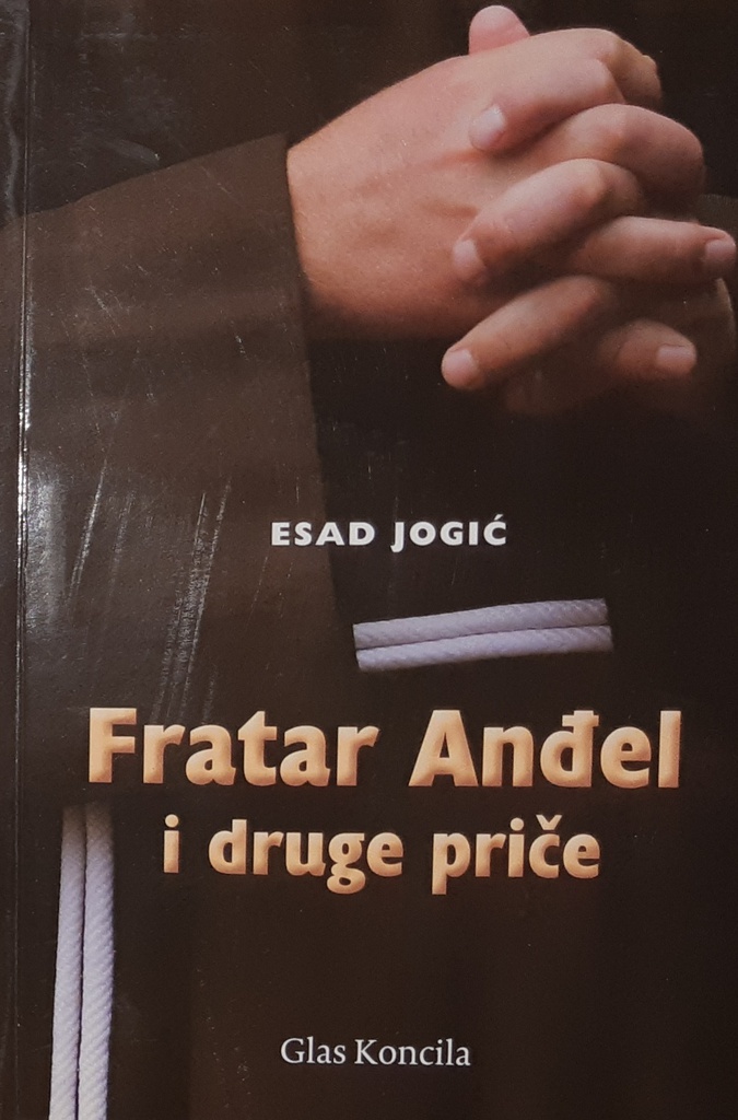 FRATAR ANĐEL I DRUGE PRIČE