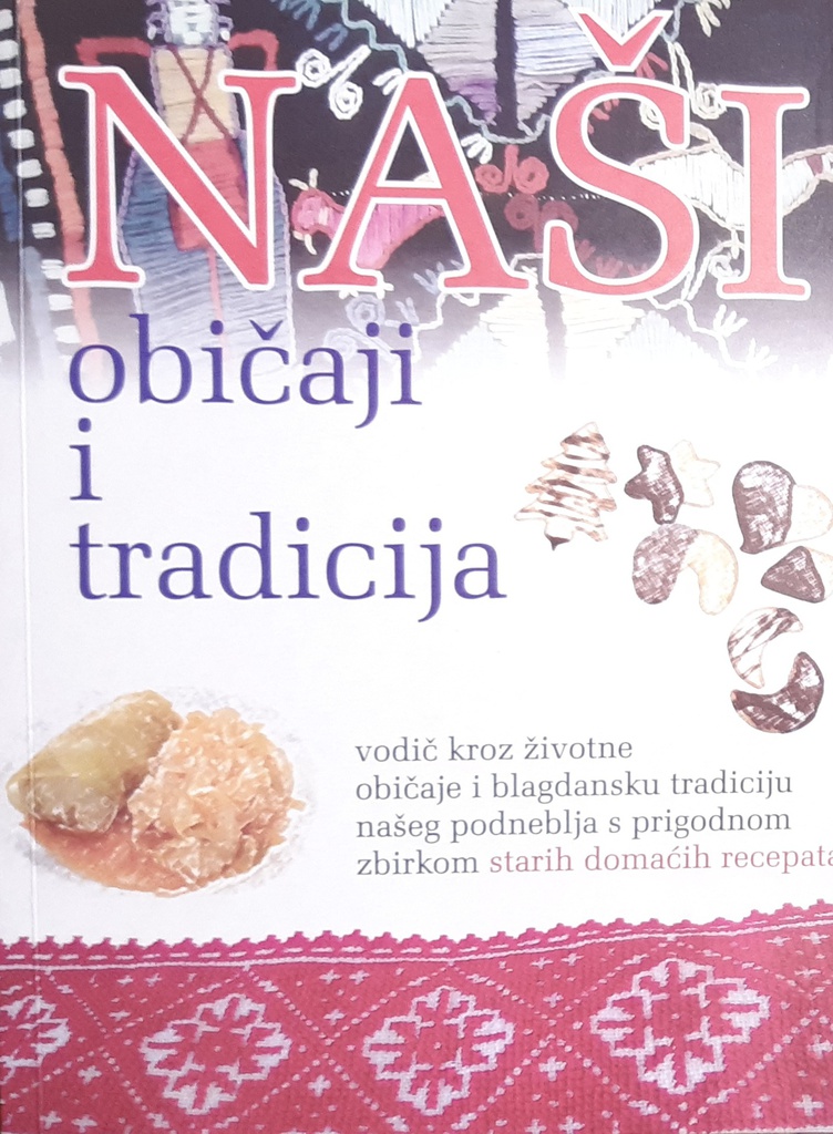 NAŠI OBIČAJI I TRADICIJA