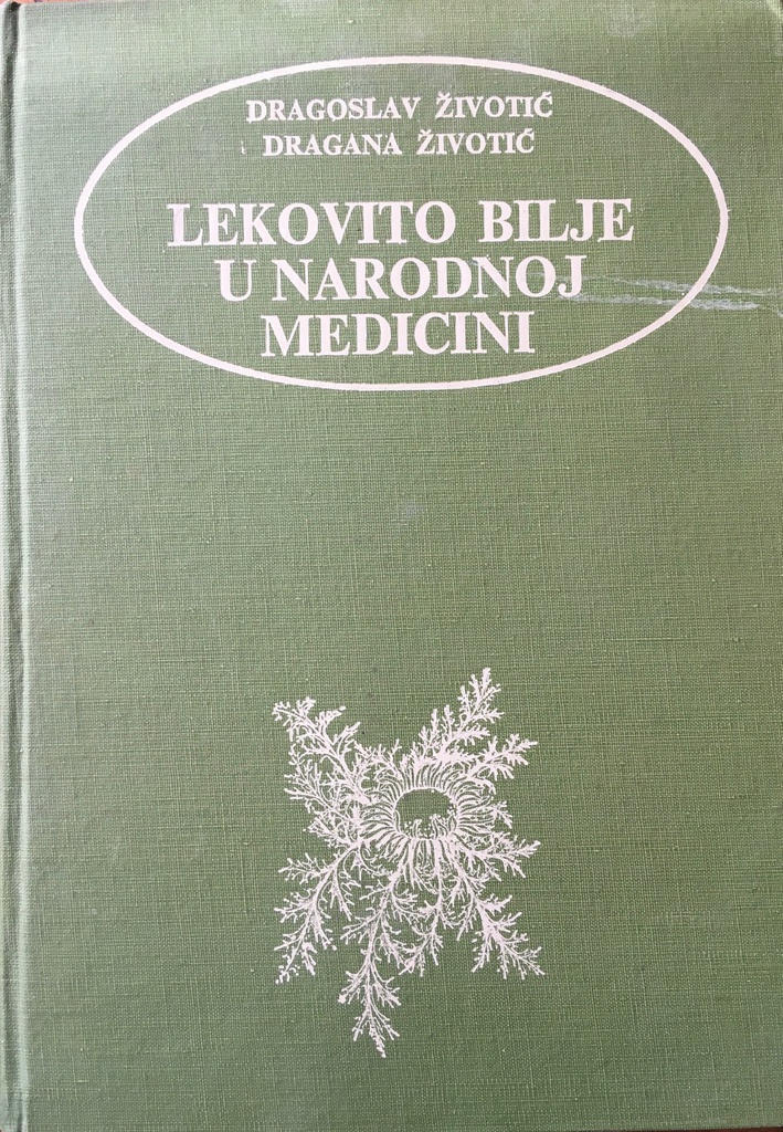 LEKOVITO BILJE U NARODNOJ MEDICINI