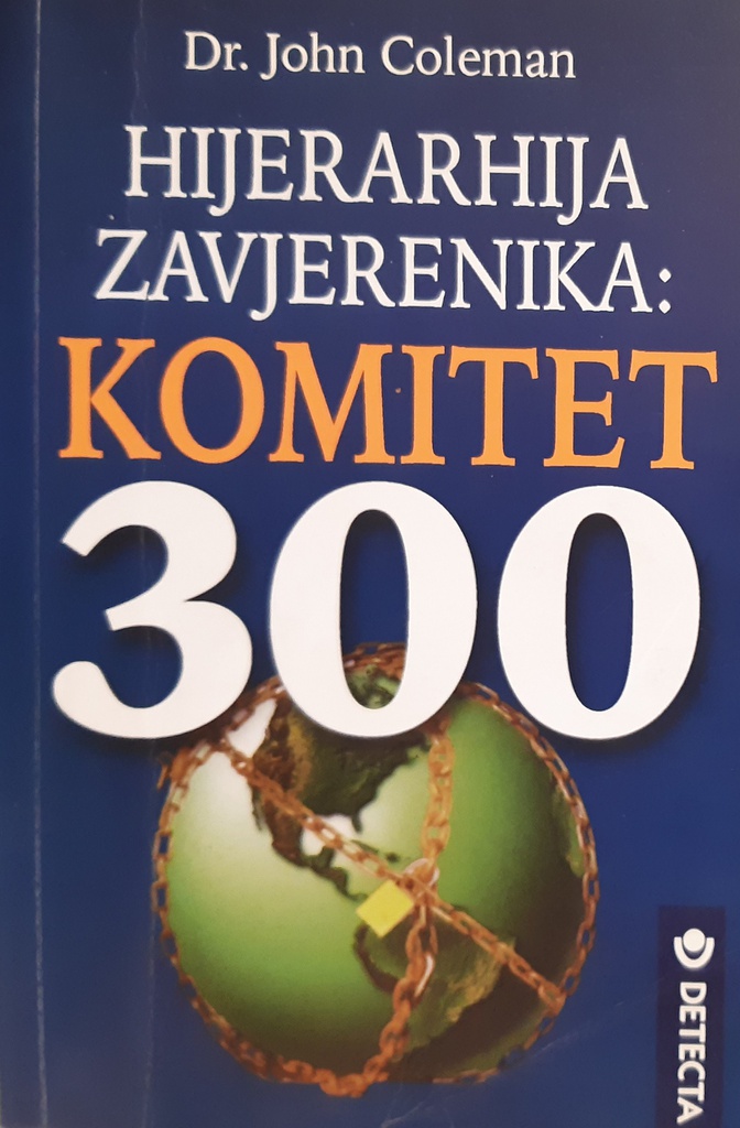 HIJERARHIJA ZAVJERENIKA: KOMITET 300