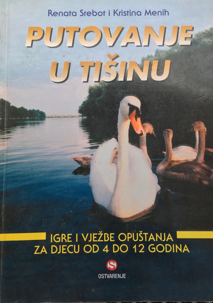 PUTOVANJE U TIŠINU