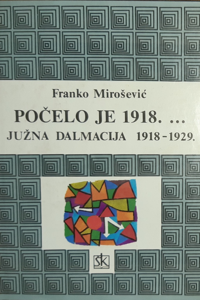 POČELO JE 1918...