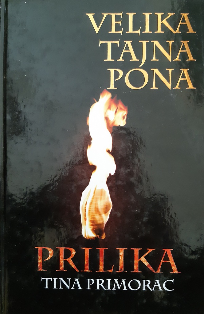 VELIKA TAJNA PONA, PRILIKA