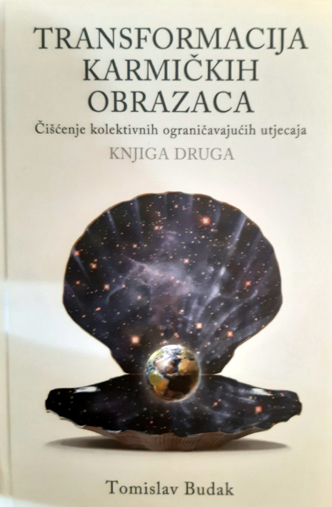 TRANSFORMACIJA KARMIČKIH OBRAZACA - KNJIGA DRUGA