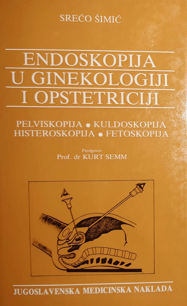 ENDOSKOPIJA U GINEKOLOGIJI I OPSTETRICIJI