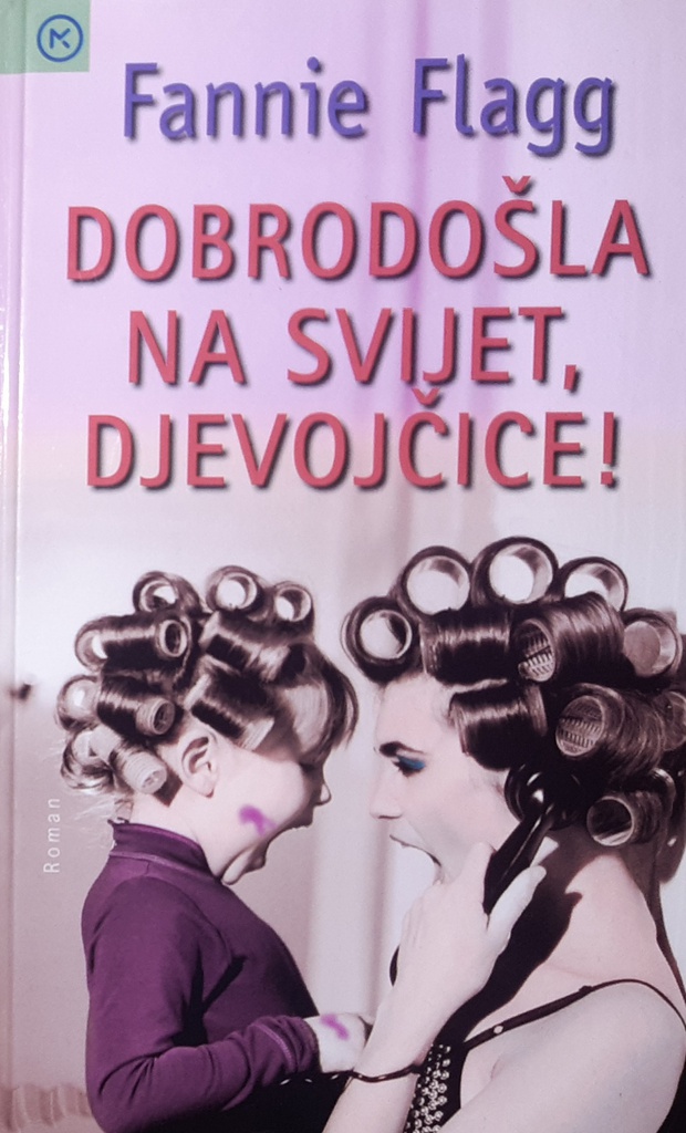 DOBRODOŠLA NA SVIJET, DJEVOJČICE!