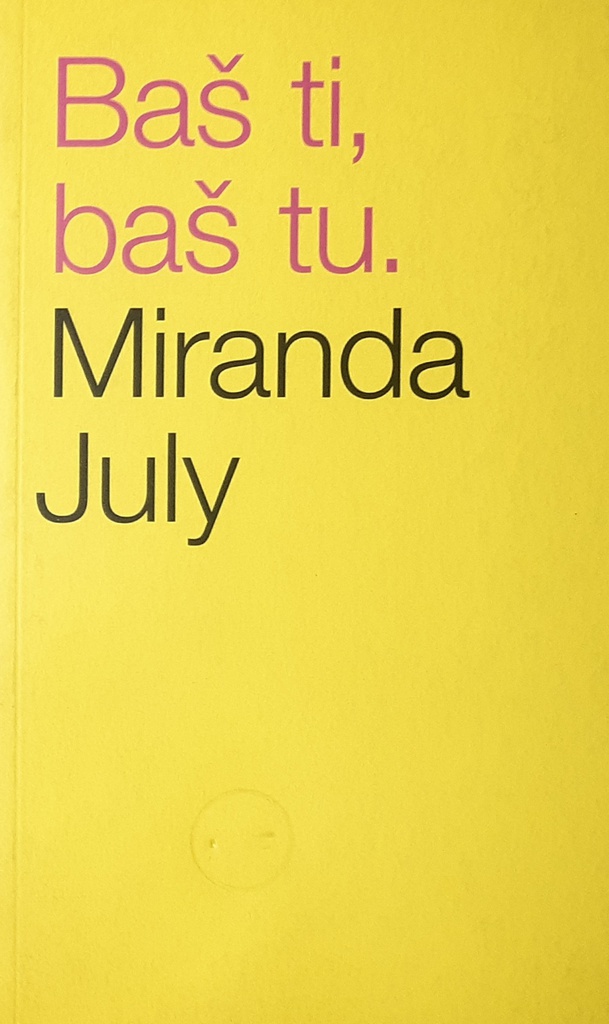 BAŠ TI, BAŠ TU.