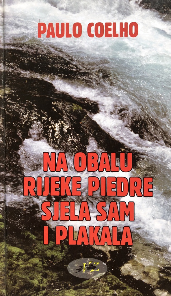 NA OBALU RIJEKE PIEDRE SJELA SAM I PLAKALA