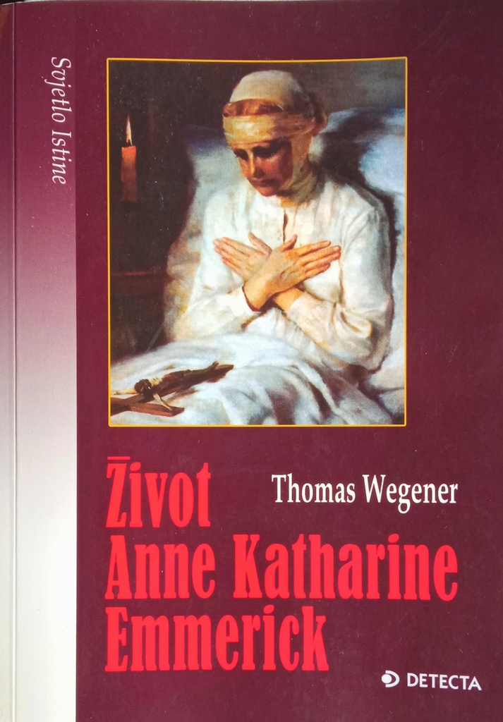 ŽIVOT ANNE KATHARINE EMMERICK