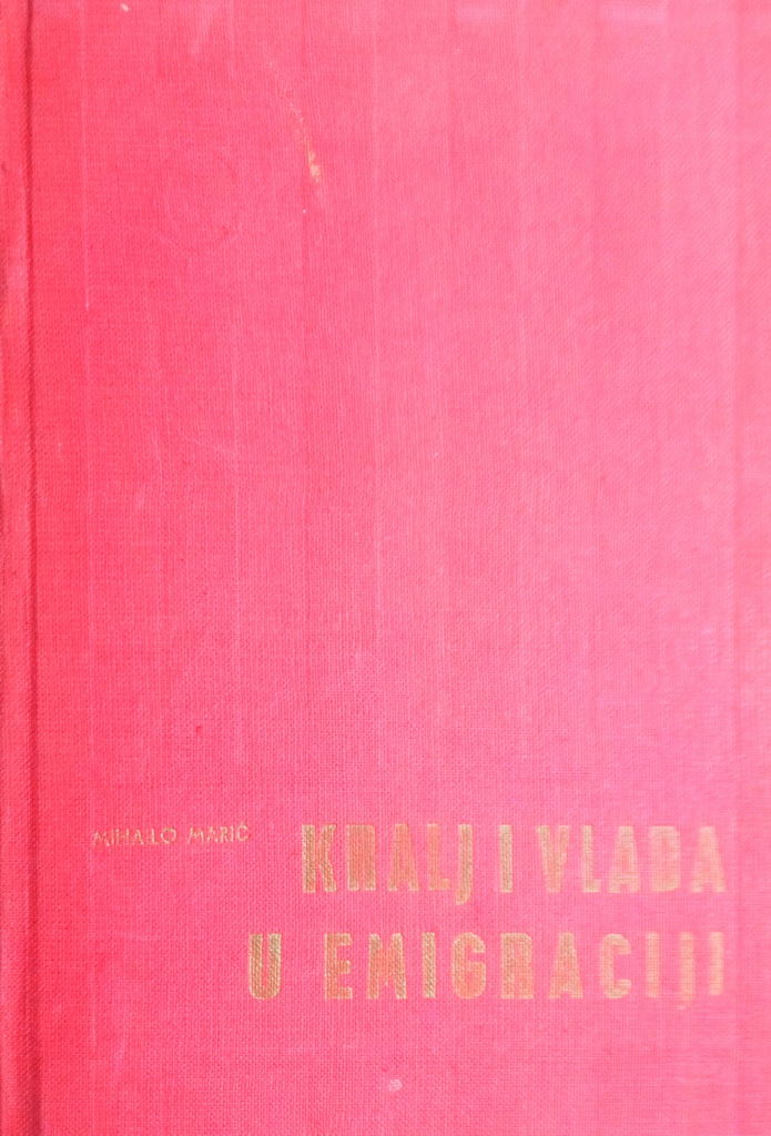 KRALJ I VLADA U EMIGRACIJI