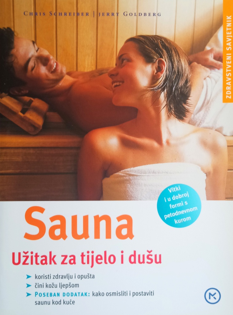 SAUNA - UŽITAK ZA TIJELO I DUŠU