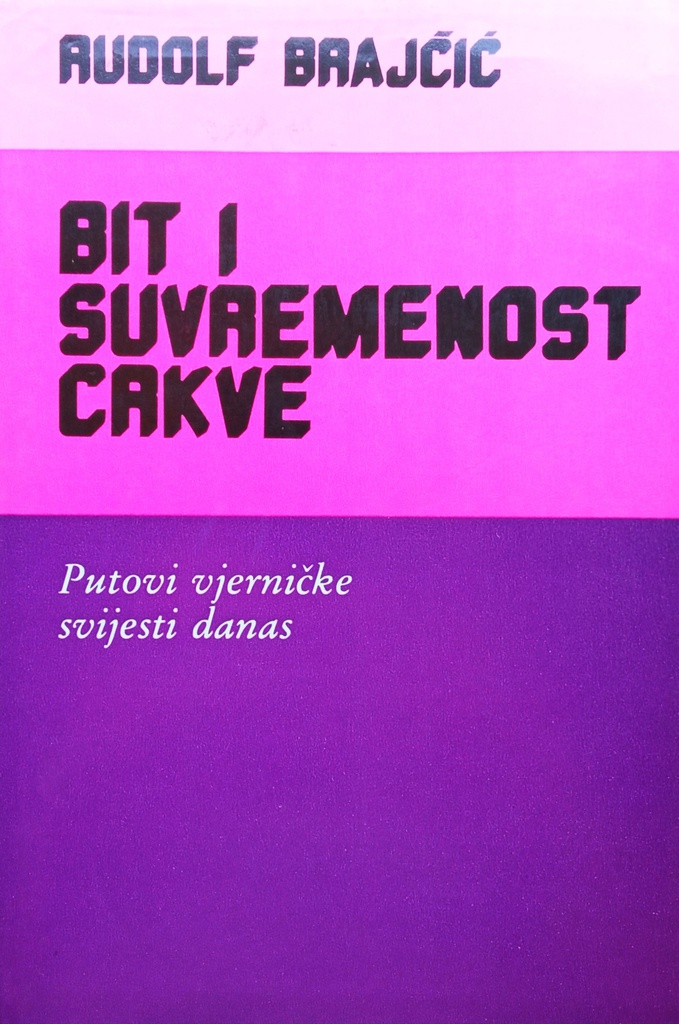 BIT I SUVREMENOST CRKVE