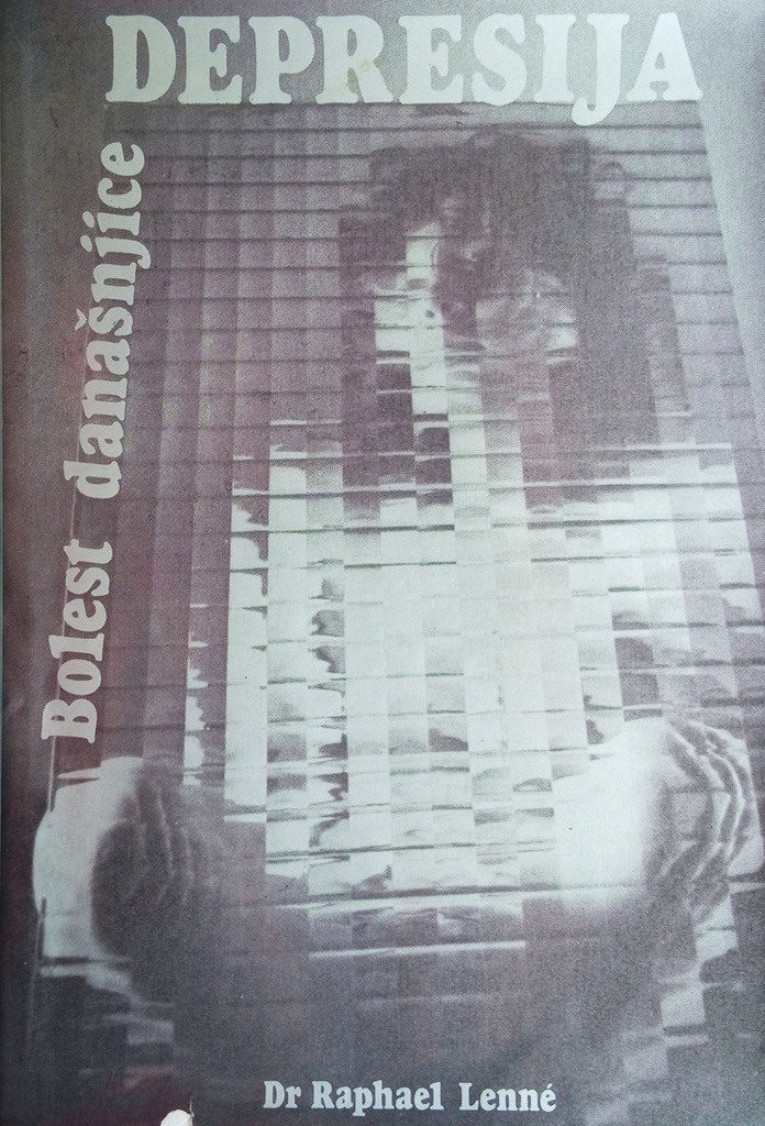 DEPRESIJA - BOLEST DANAŠNJICE
