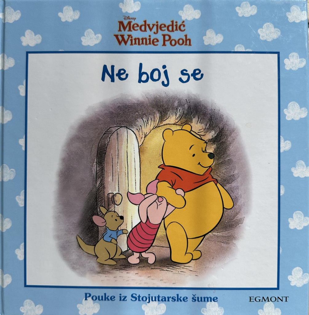 DISNEY WINNIE POOH - NE BOJ SE
