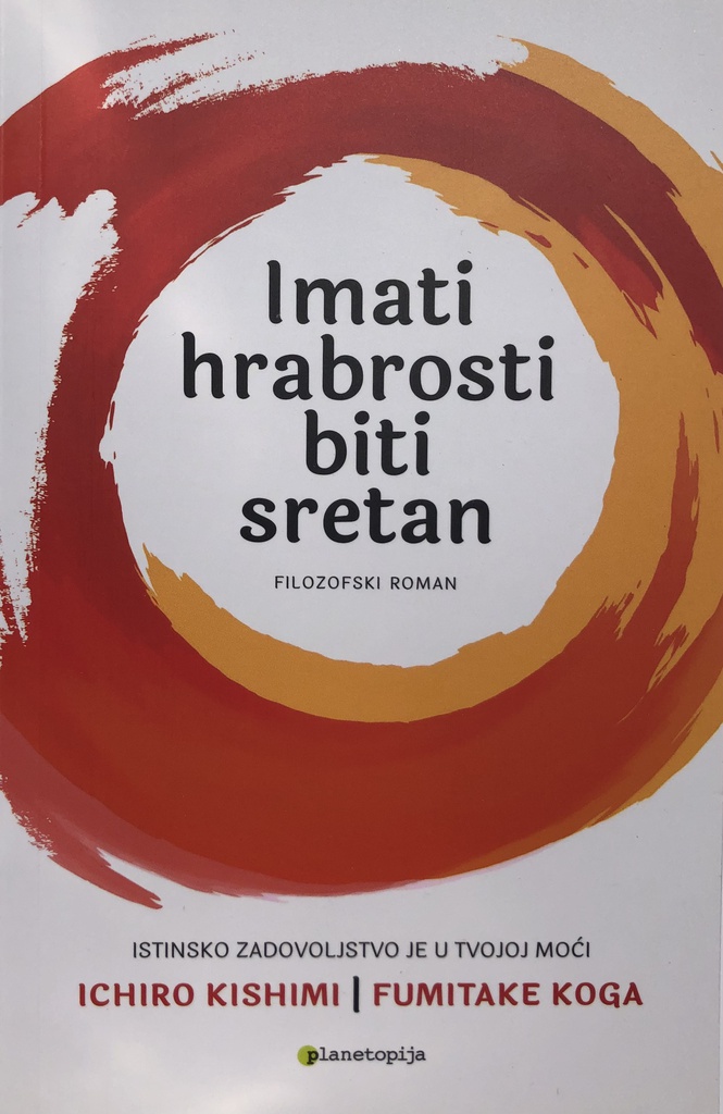 IMATI HRABROSTI BITI SRETAN