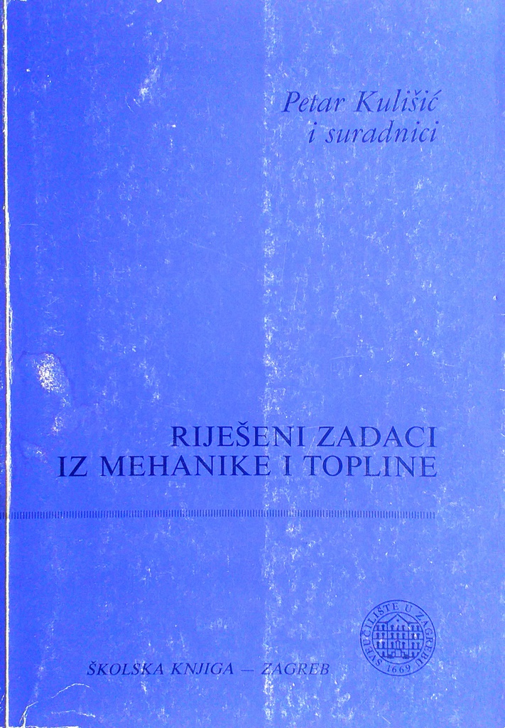 RIJEŠENI ZADACI IZ MEHANIKE I TOPLINE