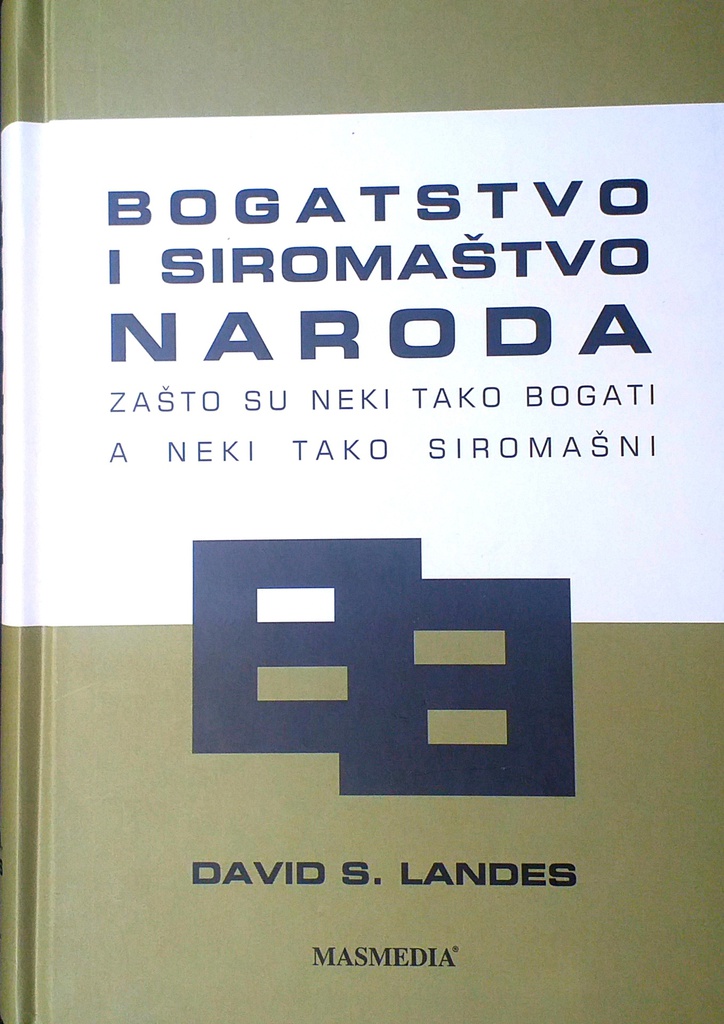 BOGATSTVO I SIROMAŠTVO NARODA