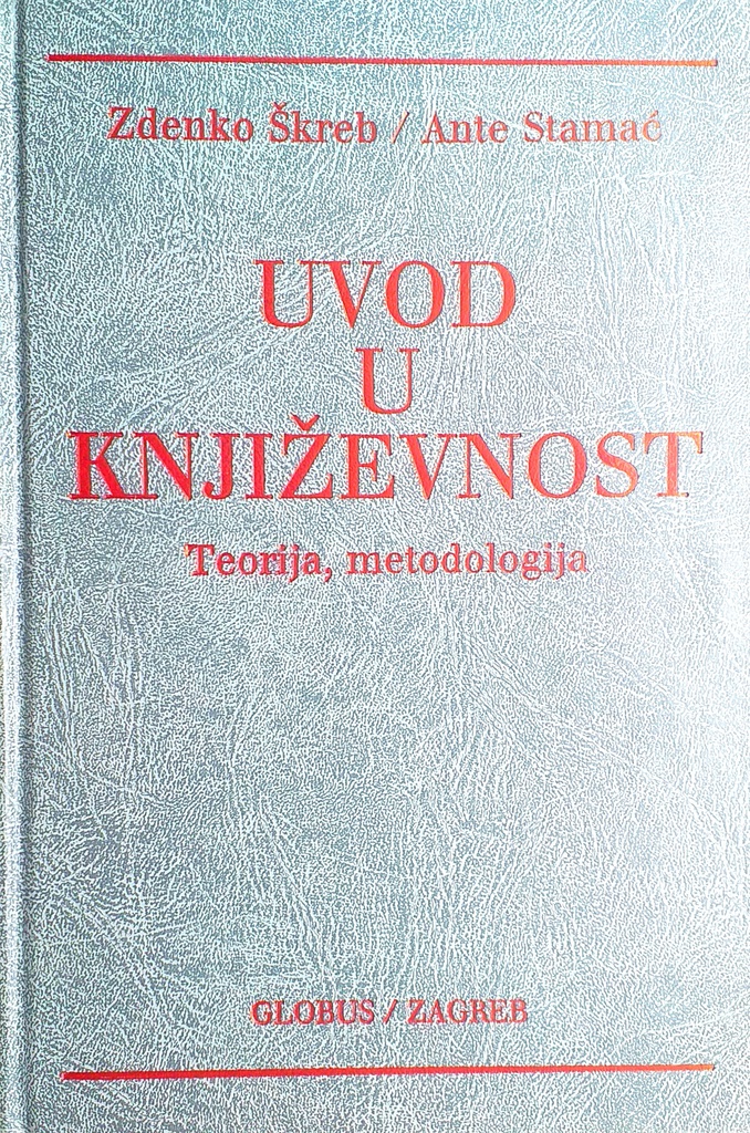 UVOD U KNJIŽEVNOST - TEORIJA, METODOLOGIJA