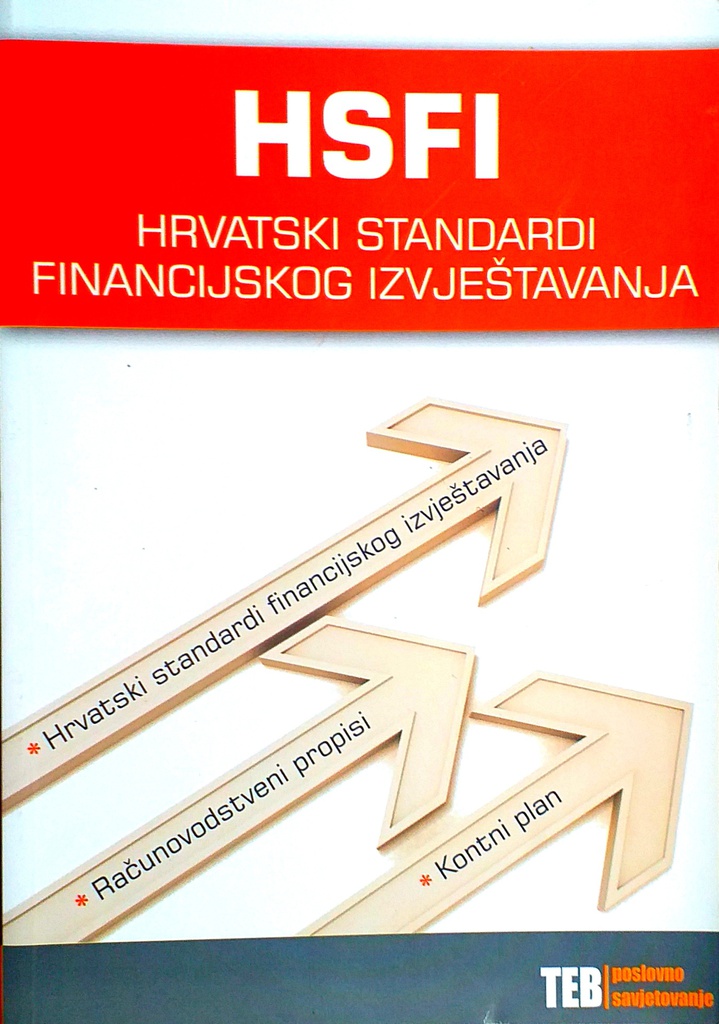 HRVATSKI STANDARDI FINANCIJSKOG IZVJEŠTAVANJA