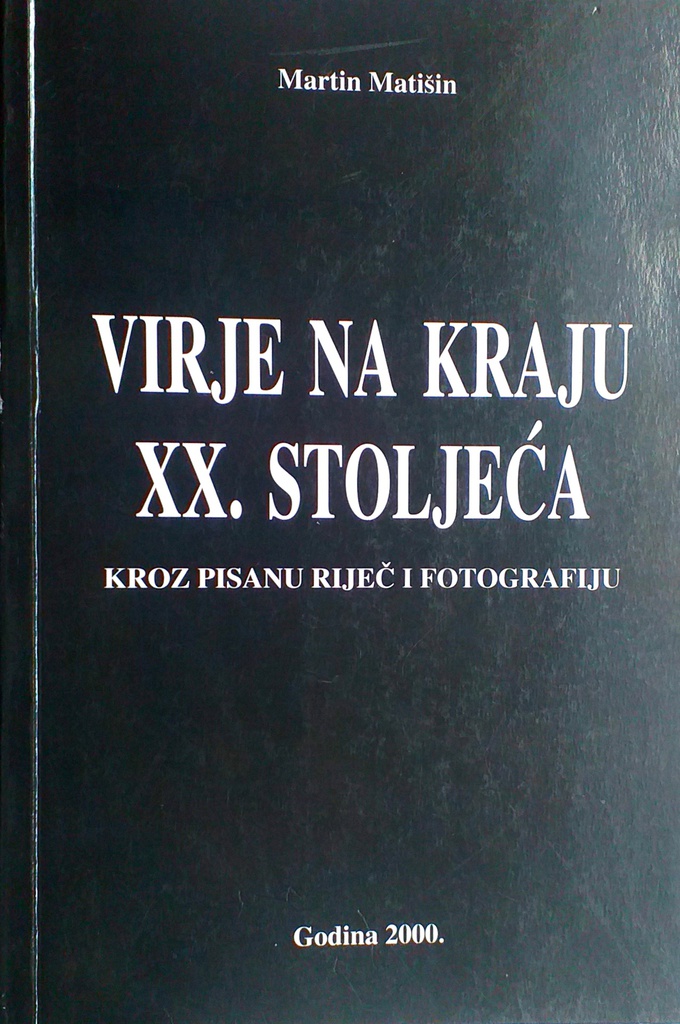 VIRJE NA KRAJU XX. STOLJEĆA