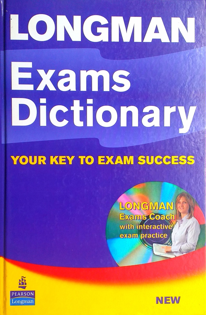 LONGMAN EXAMS DICTIONARY