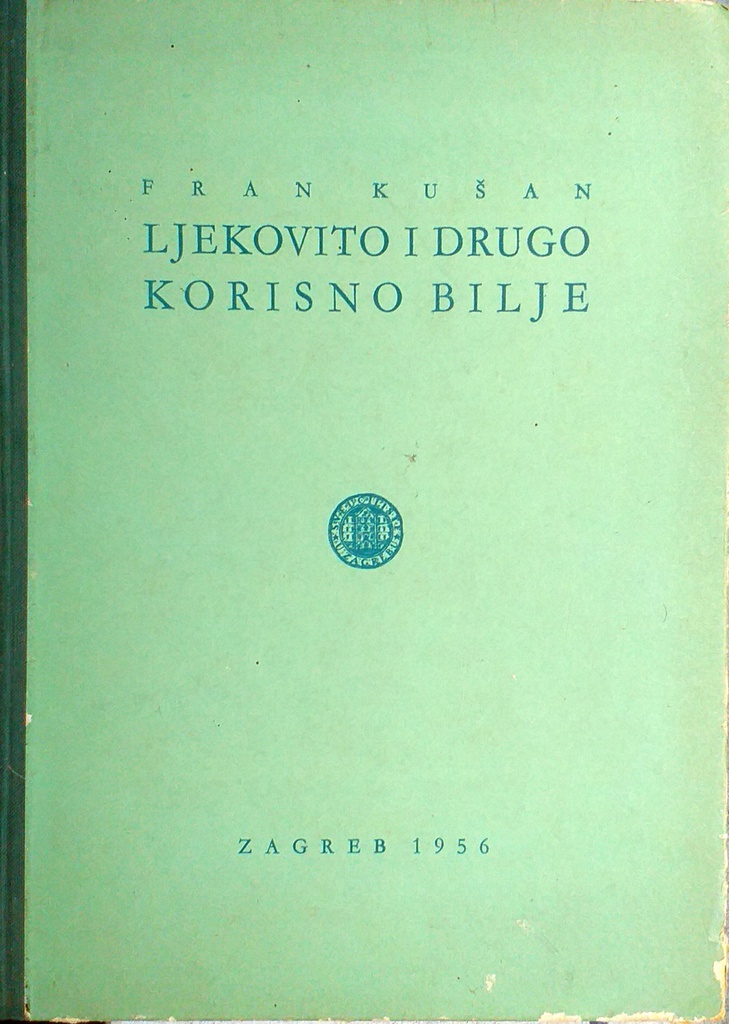 LJEKOVITO I DRUGO KORISNO BILJE