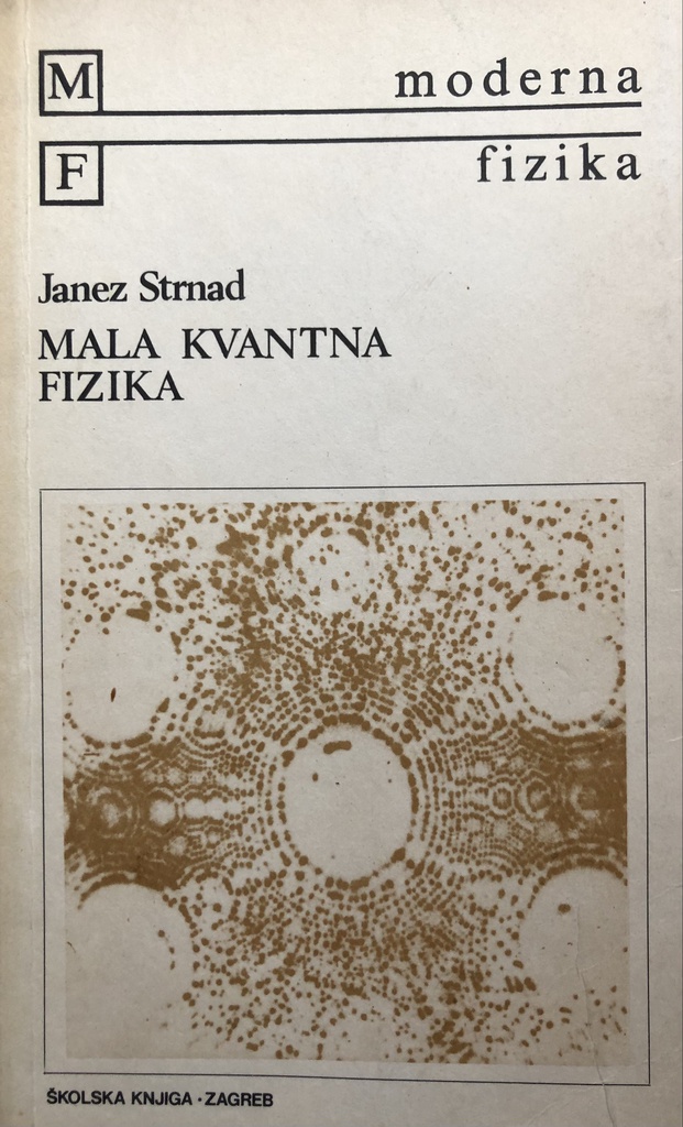 MALA KVANTNA FIZIKA